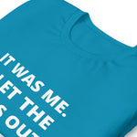 I Let The Dogs Out Women's T-Shirt