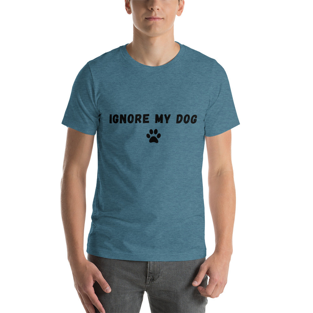 Ignore My Dog Men's T-Shirt
