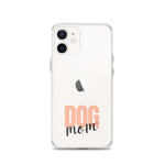 Dog Mom Clear iPhone Case