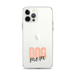 Dog Mom Clear iPhone Case
