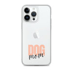 Dog Mom Clear iPhone Case