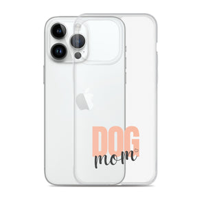 Dog Mom Clear iPhone Case
