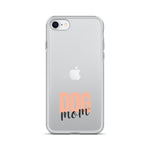Dog Mom Clear iPhone Case