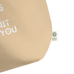My Dog And I Talk About You Organic Tote Bag